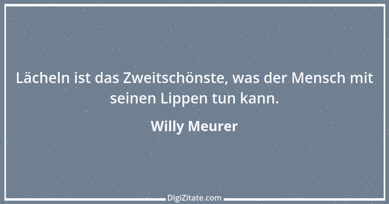 Zitat von Willy Meurer 757