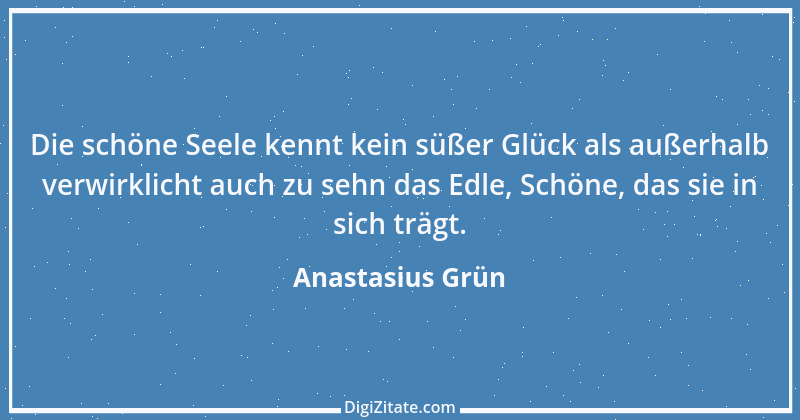 Zitat von Anastasius Grün 17