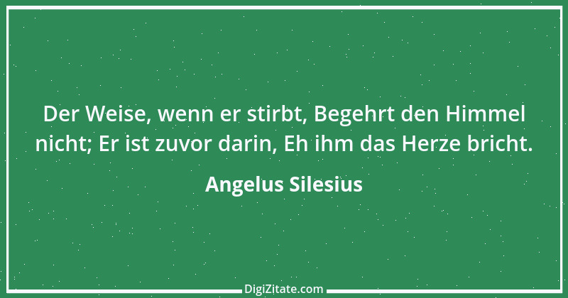 Zitat von Angelus Silesius 58