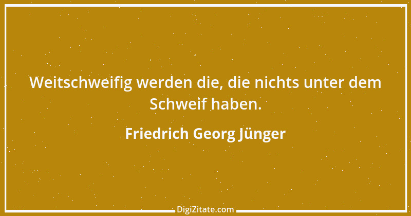 Zitat von Friedrich Georg Jünger 11