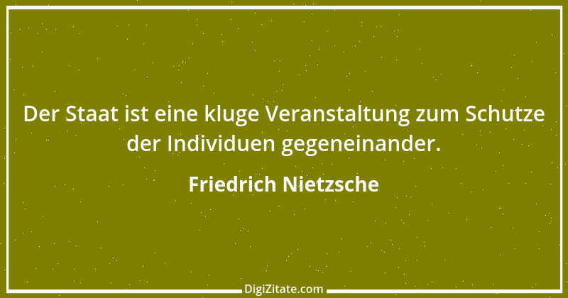 Zitat von Friedrich Nietzsche 394