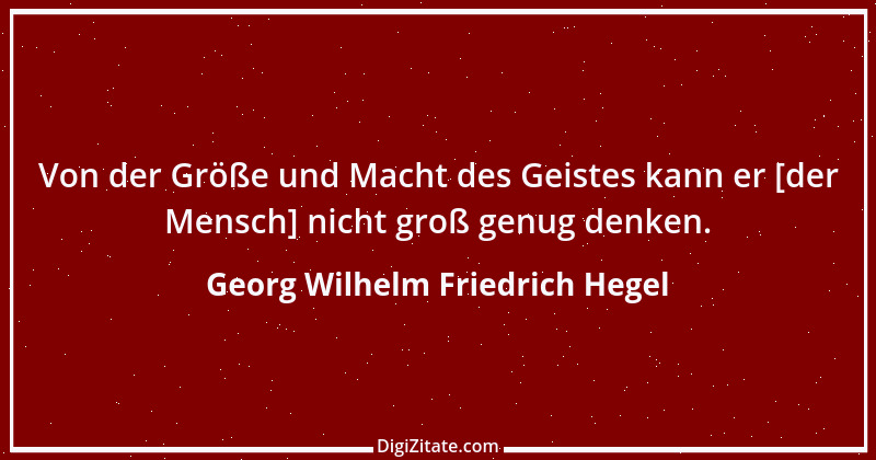 Zitat von Georg Wilhelm Friedrich Hegel 163