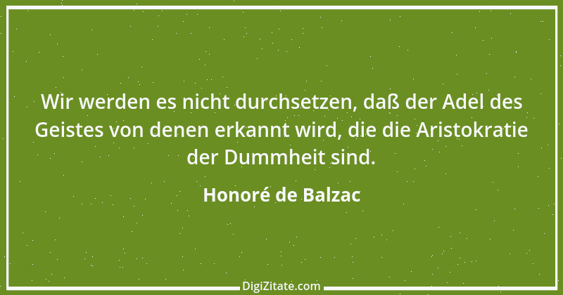 Zitat von Honoré de Balzac 586