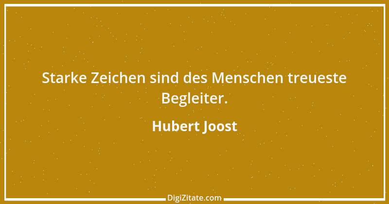 Zitat von Hubert Joost 11