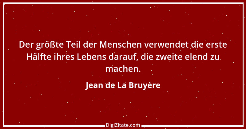 Zitat von Jean de La Bruyère 210