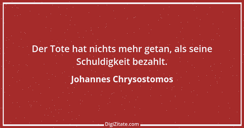 Zitat von Johannes Chrysostomos 28