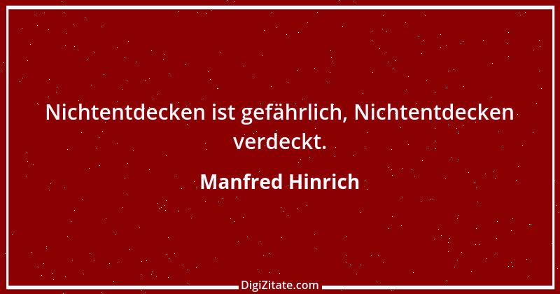 Zitat von Manfred Hinrich 3631