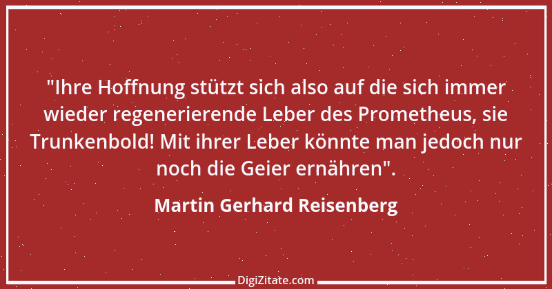 Zitat von Martin Gerhard Reisenberg 1772