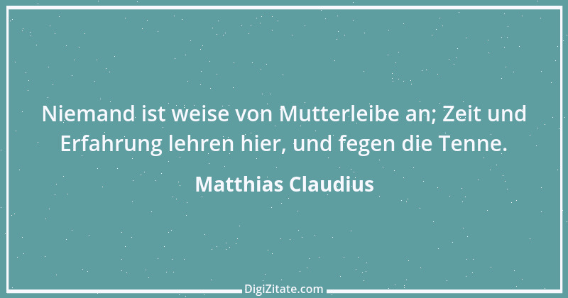 Zitat von Matthias Claudius 155