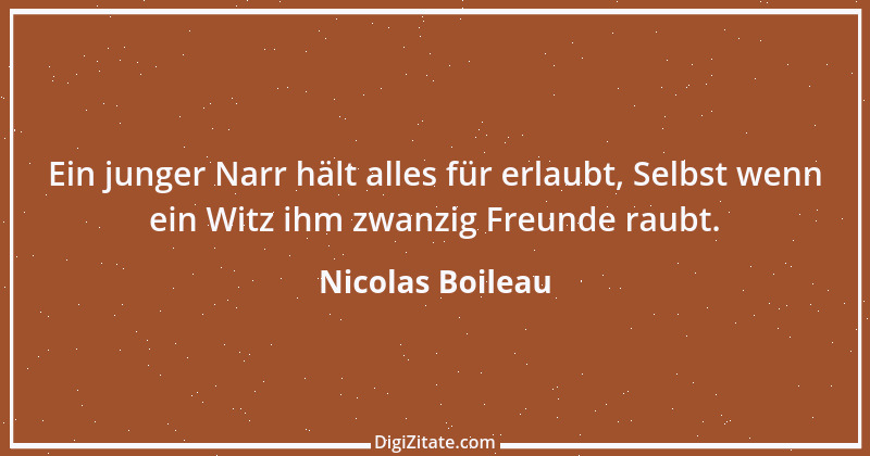 Zitat von Nicolas Boileau 3