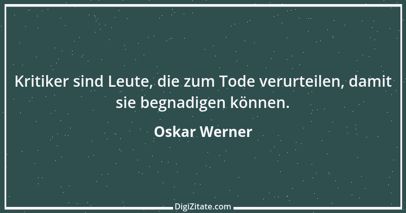 Zitat von Oskar Werner 1