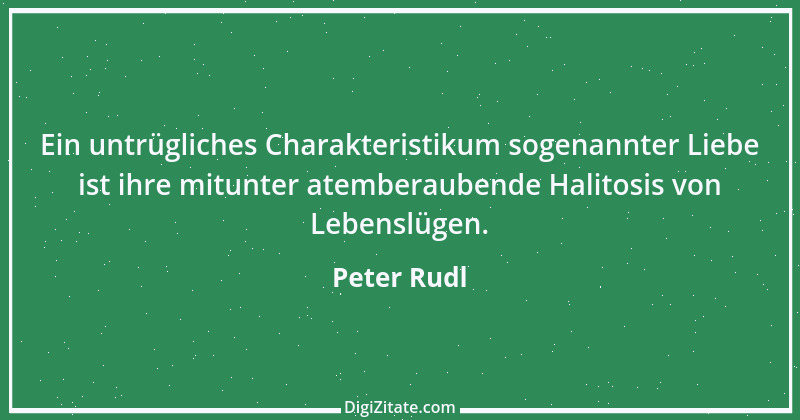 Zitat von Peter Rudl 731