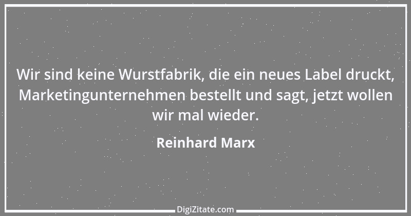 Zitat von Reinhard Marx 2