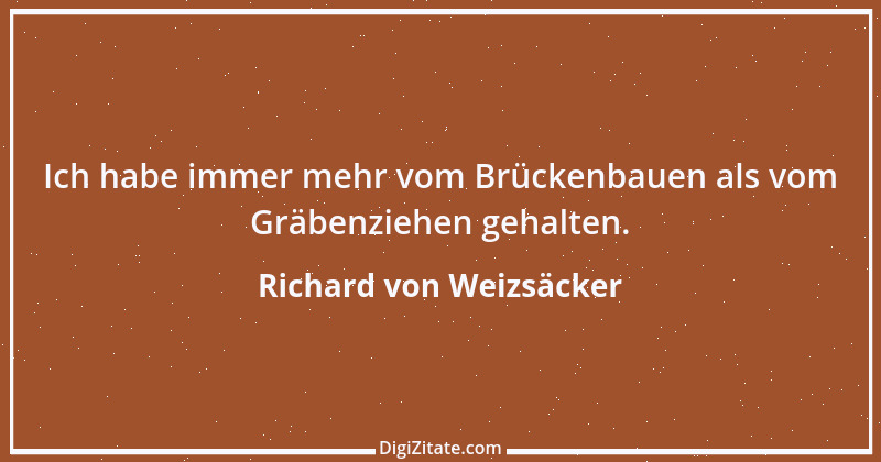 Zitat von Richard von Weizsäcker 147