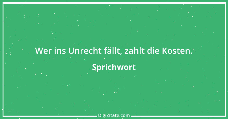 Zitat von Sprichwort 9449