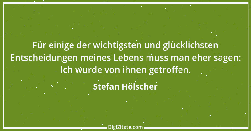 Zitat von Stefan Hölscher 46