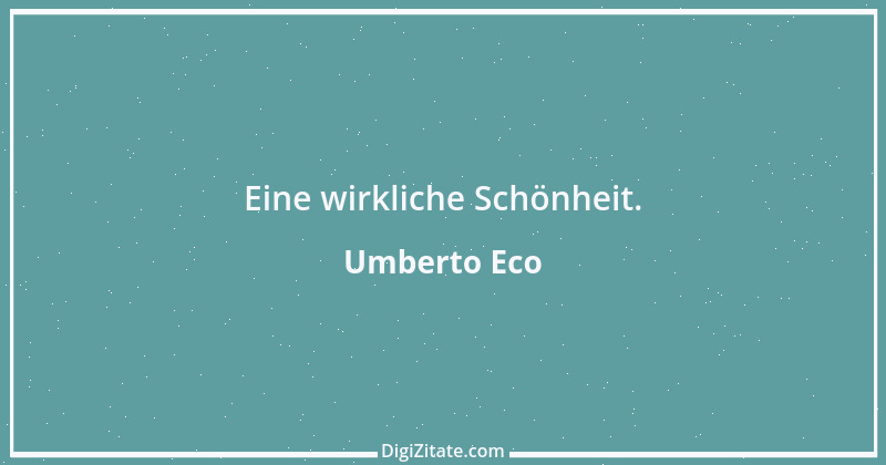 Zitat von Umberto Eco 15