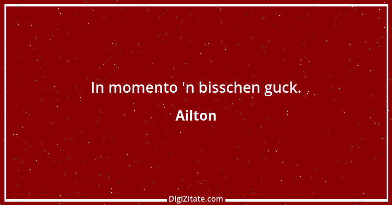 Zitat von Ailton 3