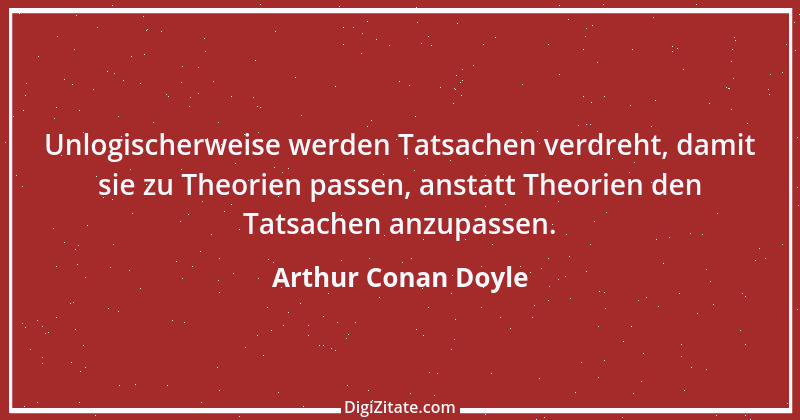 Zitat von Arthur Conan Doyle 9