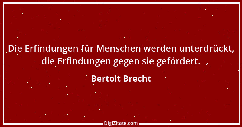 Zitat von Bertolt Brecht 36