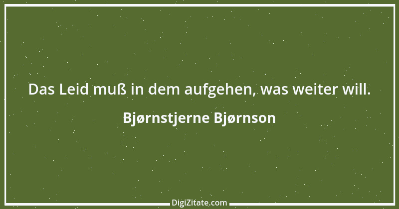 Zitat von Bjørnstjerne Bjørnson 15