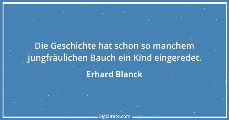 Zitat von Erhard Blanck 1013