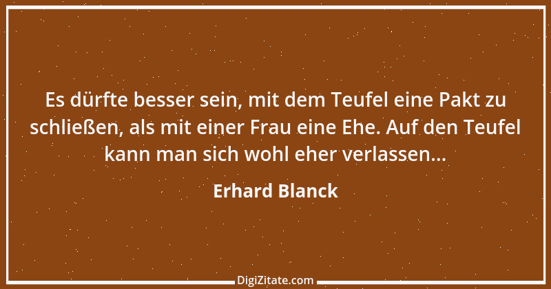 Zitat von Erhard Blanck 13