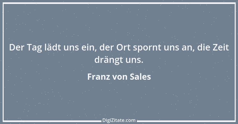 Zitat von Franz von Sales 84