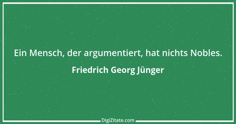 Zitat von Friedrich Georg Jünger 12