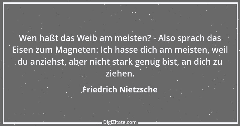 Zitat von Friedrich Nietzsche 395