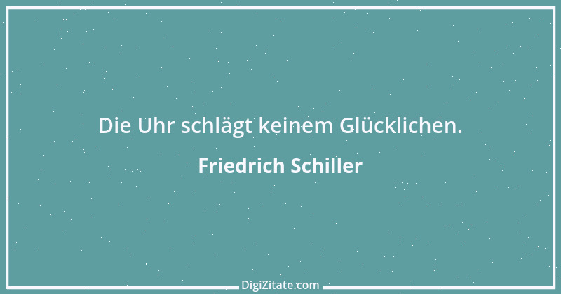 Zitat von Friedrich Schiller 975