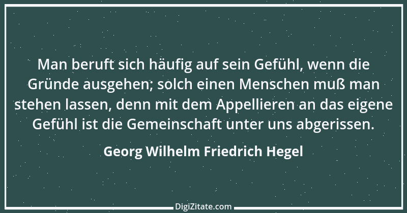 Zitat von Georg Wilhelm Friedrich Hegel 164