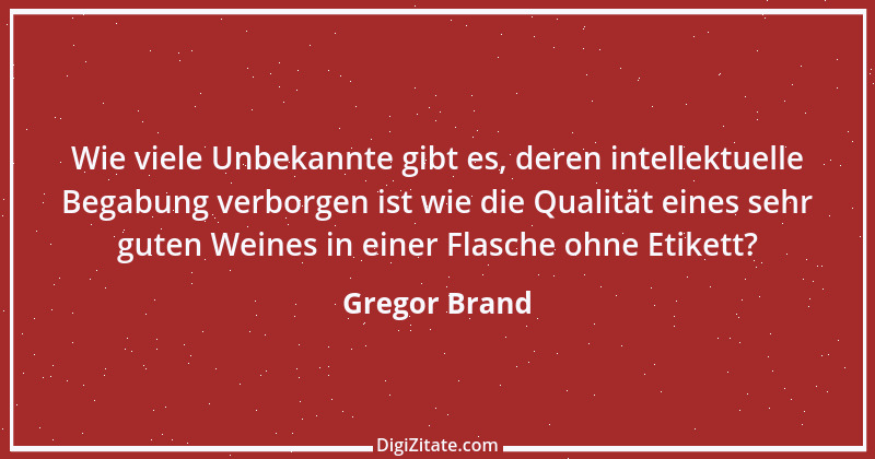 Zitat von Gregor Brand 348