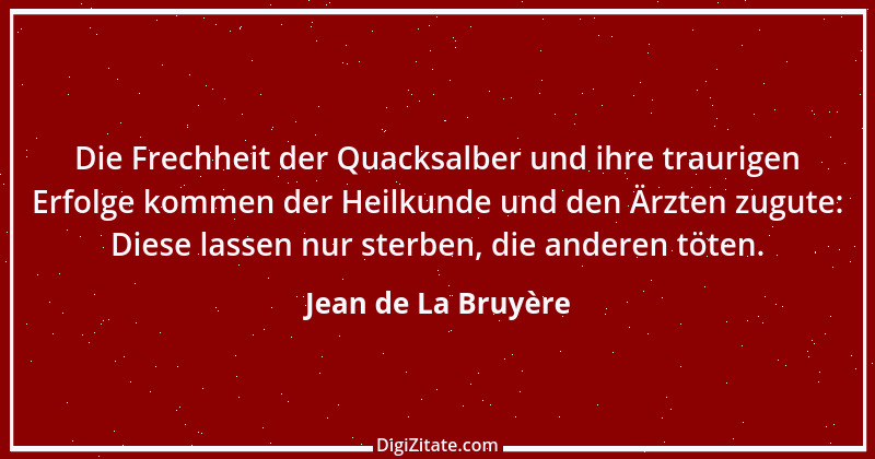 Zitat von Jean de La Bruyère 211