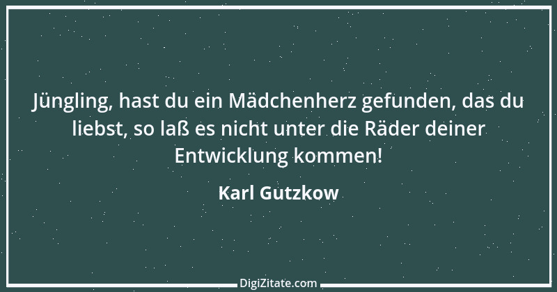 Zitat von Karl Gutzkow 39