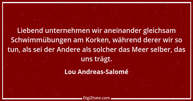 Zitat von Lou Andreas-Salomé 3