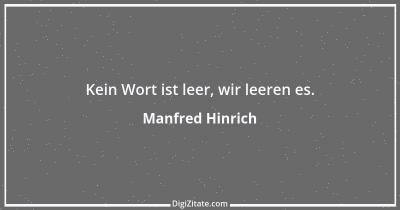 Zitat von Manfred Hinrich 3632