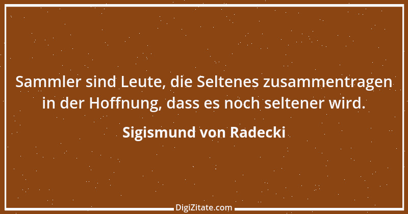 Zitat von Sigismund von Radecki 22