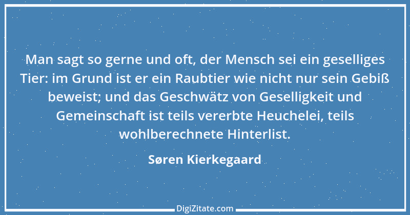 Zitat von Søren Kierkegaard 201