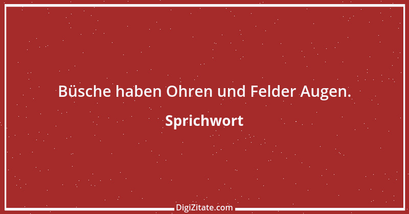 Zitat von Sprichwort 9450