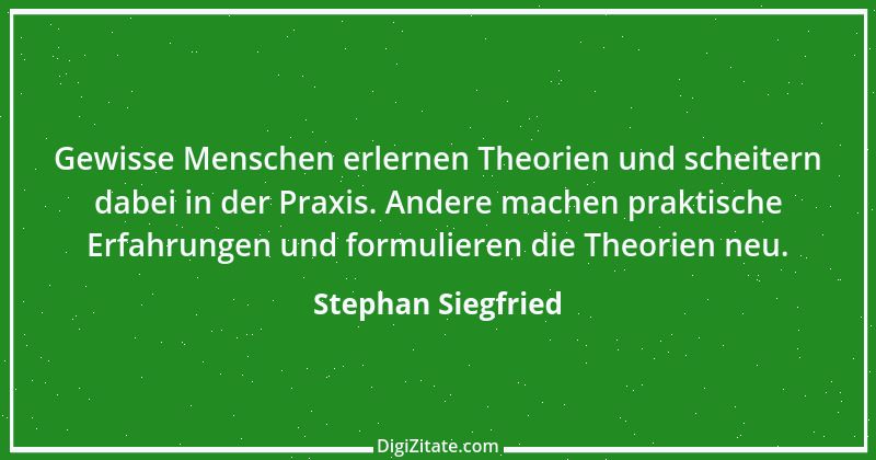 Zitat von Stephan Siegfried 3