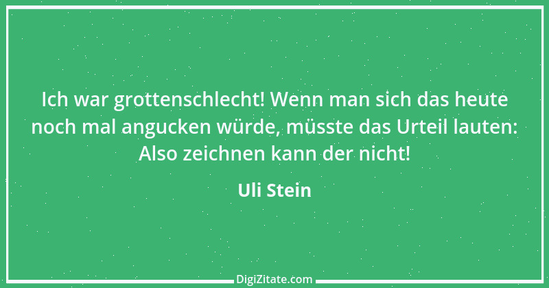 Zitat von Uli Stein 3