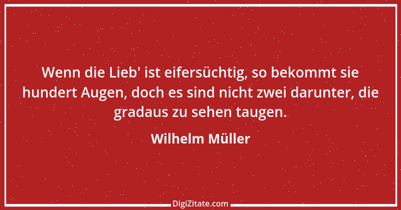 Zitat von Wilhelm Müller 35