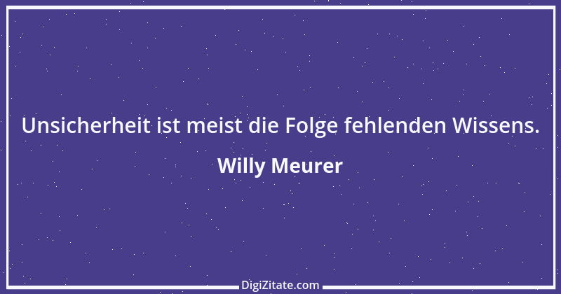 Zitat von Willy Meurer 759