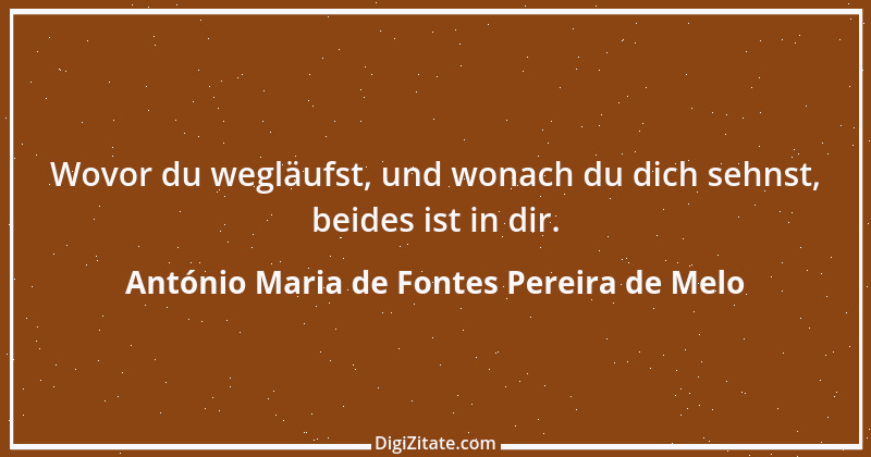 Zitat von António Maria de Fontes Pereira de Melo 1