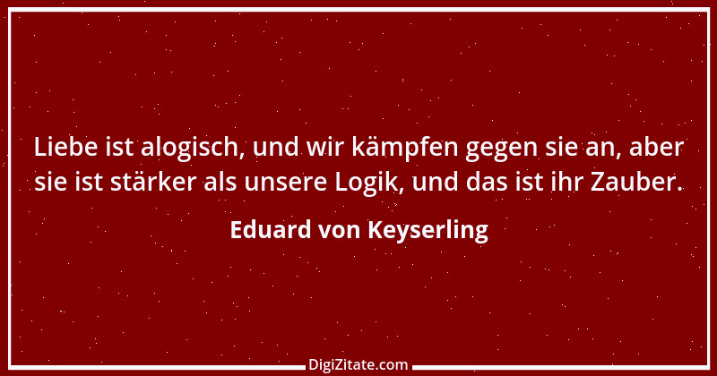 Zitat von Eduard von Keyserling 24