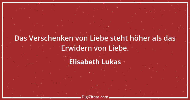 Zitat von Elisabeth Lukas 5