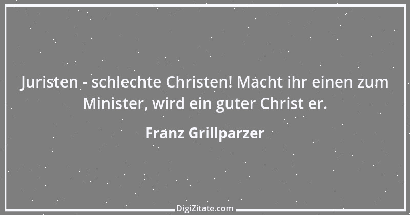 Zitat von Franz Grillparzer 305