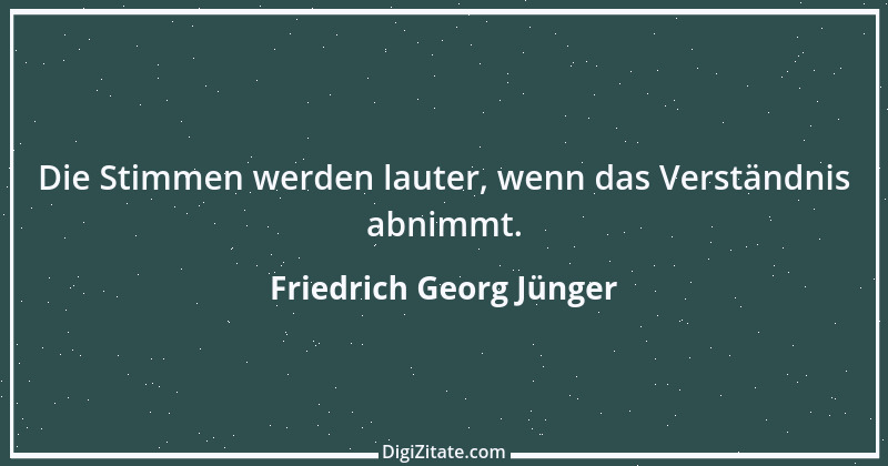 Zitat von Friedrich Georg Jünger 13