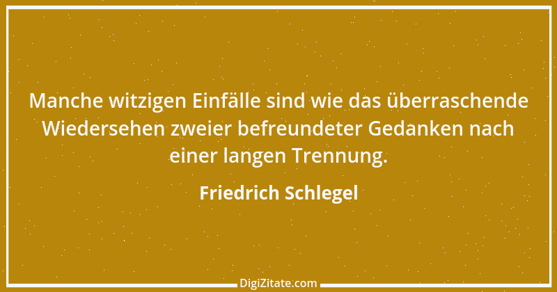 Zitat von Friedrich Schlegel 6